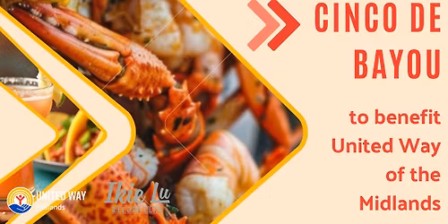 Cinco de Bayou benefitting United Way of the Midlands