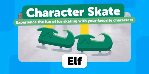 Reimagine Middletown Ice Rink Character Skate - Elf