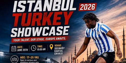 ISTANBUL TURKEY SHOWCASE 2026