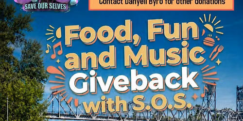 Food, Fun and Music Giveback with S.O.S.