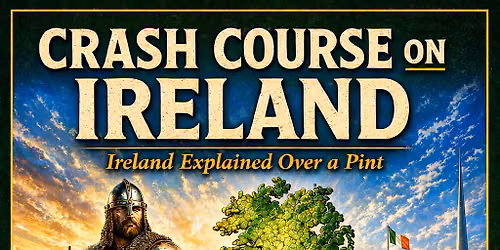 Crash Course On Ireland