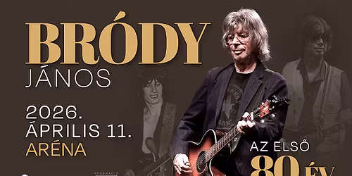 Br\u00f3dy J\u00e1nos 80 \/\/ Ar\u00e9na 2026