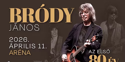Br\u00f3dy J\u00e1nos 80 \/\/ Ar\u00e9na 2026