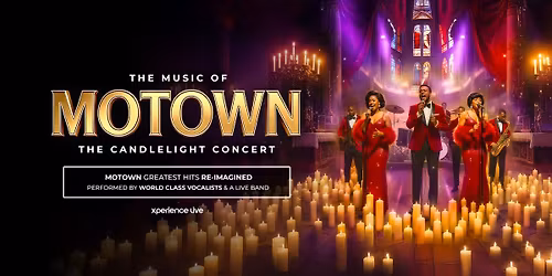 The Music Of Motown - The Candlelight Concert - Manchester Cathedral