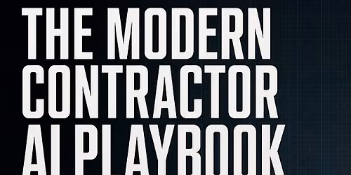 The Modern Contractor AI Playbook
