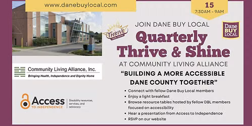 Dane Buy Local - Quarterly Thrive & Shine Breakfast: Building a More Accessible Dane County Together
