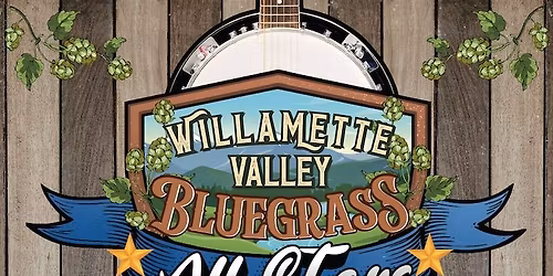 Willamette Valley Bluegrass All-Stars: Tuesday String Band and The Muddy Souls ***Doors: 7:30pm***