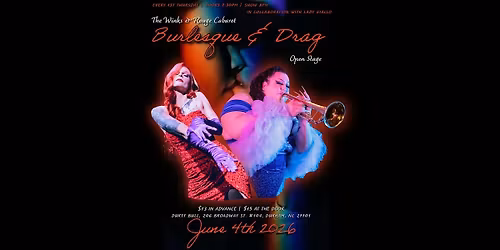 The Winks & Rouge Cabaret Burlesque and Drag Open Stage of Pride Month!