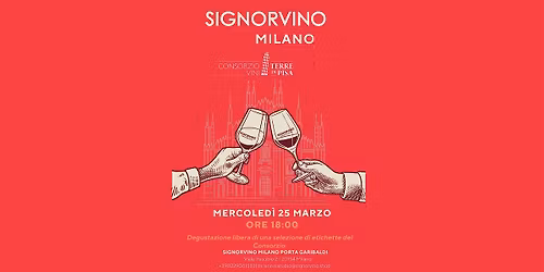 Signorvino Milano - Degustazione vini Terre di Pisa