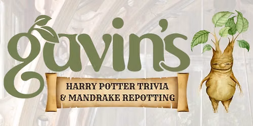 Harry Potter Mandrake Repotting & Trivia