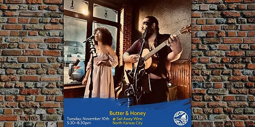 Butter & Honey: Live Music Tuesdays at Sail Away Wine