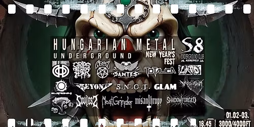 Hungarian Metal Underground | New Year's Fest - S8 Underground Club