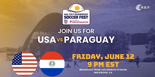 USA vs. Paraguay: Hill City Riverfront Soccer Fest