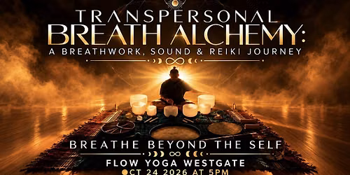 Transpersonal Breath Alchemy: A Breathwork, Sound & Reiki Journey
