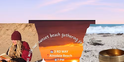 Sound Bath & Fire Pit Beach Gathering Under the Sun Set 