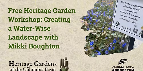 FREE Heritage Gardens Workshop: Creating a Water-Wise Landscape with Mikki Boughton