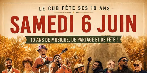 Les 10 ans du CUB : 2 concerts en ext\u00e9rieur et en acc\u00e8s libre + buvette + galettes-saucisses