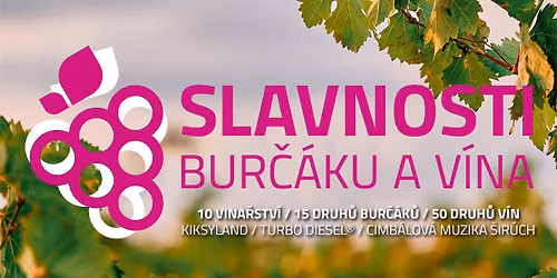 SLAVNOSTI BUR\u010c\u00c1KU A V\u00cdNA - BLANSKO 2026