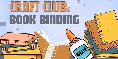 Craft Club: Book Binding