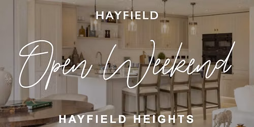 Open Weekend at Hayfield Heights