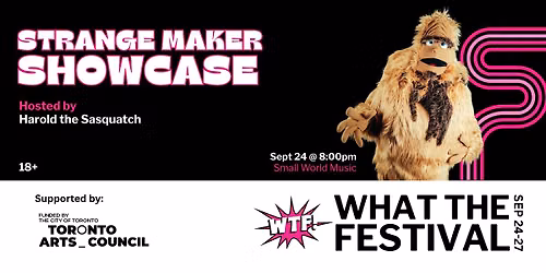 WTF's Strange Maker Showcase