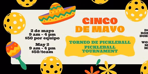 Cinco de Mayo Pickleball Tournament