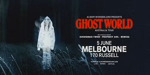 Alison Wonderland - Ghost World Australia Tour