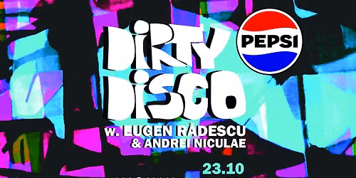 Dirty Disco \/w. Eugen R\u0103descu & Andrei Niculae presented by Pepsi