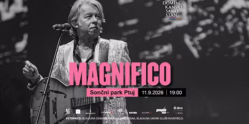 MAGNIFICO \u2502DOMINIKANSKI SAMOSTAN PTUJ