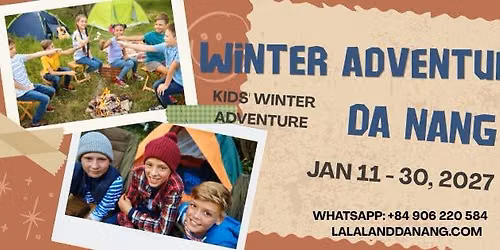 DA NANG WINTER ADVENTURE CAMP