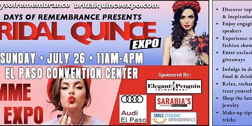 Days of Remembrance Bridal Quince Expo Meets La Femme