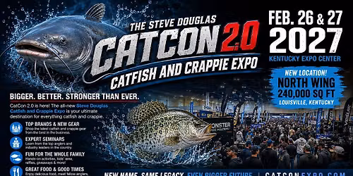 CatCon 2.0 The Steve Douglas Catfish and Crappie Expo