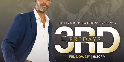 Hollywood Swingin 3rd Fridays