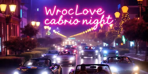 WrocLove cabrio night vol.2