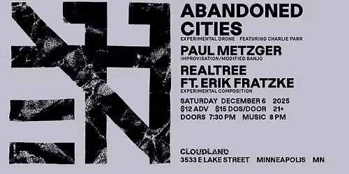 Abandoned Cities, Paul Metzger, Realtree Ft. Erik Fratzke 