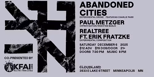 Abandoned Cities, Paul Metzger, Realtree Ft. Erik Fratzke 