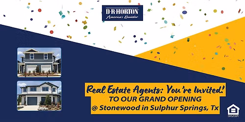 Stonewood in Sulphur Springs GRAND OPENING! (Real Estate Agents Only)
