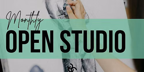 Monthly Open Studio
