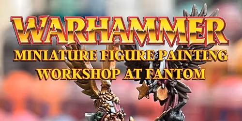 Warhammer miniature figure painting workshop