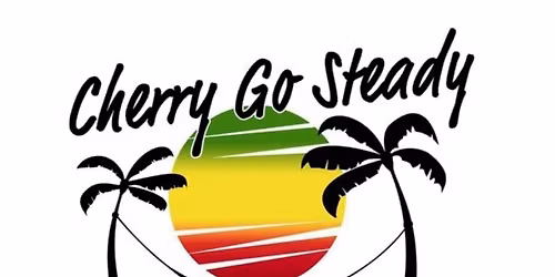 Cherry Go Steady