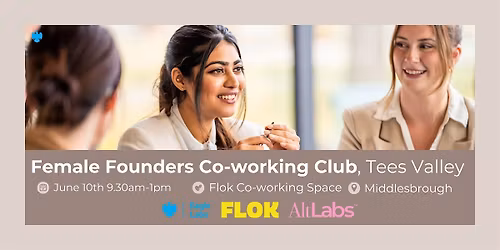 Female Founders Co-working Club Tees Valley - AI Edition