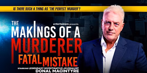 The Makings Of A Murderer - Fatal Mistake