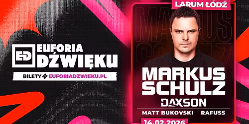 MARKUS SCHULZ | DAXSON | Larum \u0141\u00f3d\u017a | 14.02.2026