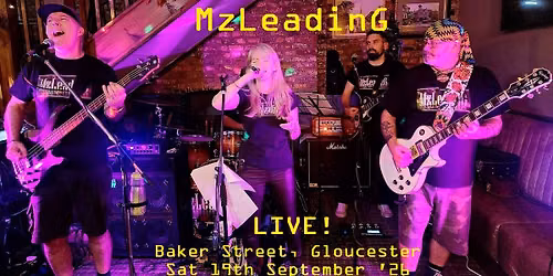 MzLeadinG Live at Baker Street