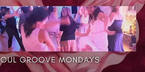 Soul Groove Mondays