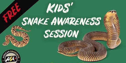 FREE Kids Snake Awareness Session!