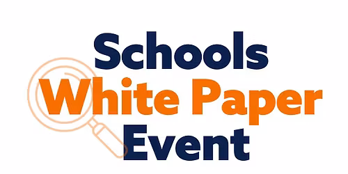 Schools White Paper 2026
