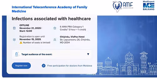 Teleconferin\u021b\u0103 \u201eAcademia Medicului de Familie\u201d: Infec\u021biile asociate cu asisten\u021ba medical\u0103
