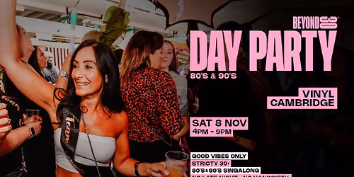 Beyond 30 Presents... Daytime Clubbing | Cambridge\ud83d\udd7a\ud83c\udffb\ud83e\udea9