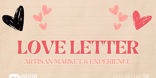 Love Letter Market Artisan Market and Experience